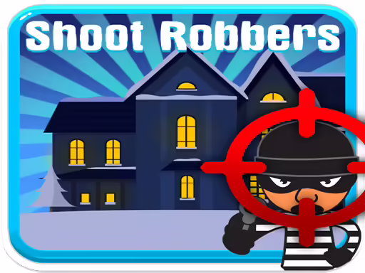 EG Shoot Robbers