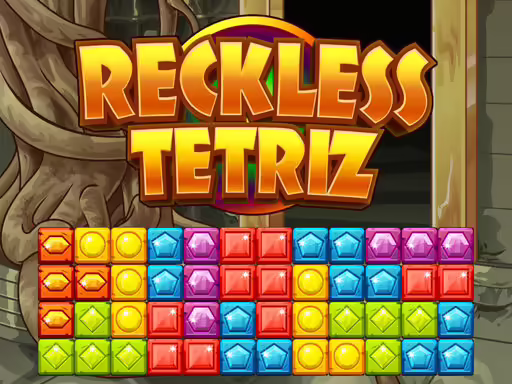 Reckless Tetriu