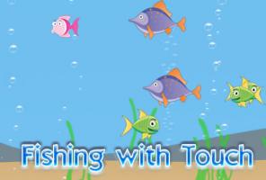 Fishing with Touch