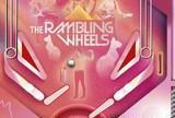 The rambling wheels pinball