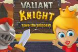 Valiant Knight - Speichern Sie die Prin
